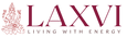 Laxvi : Living With Energy